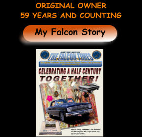 My Falcon Story ORIGINAL OWNER  59 YEARS AND COUNTING
